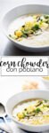 Receta vegana de corn chowder super saludables y con un toque mexicano.