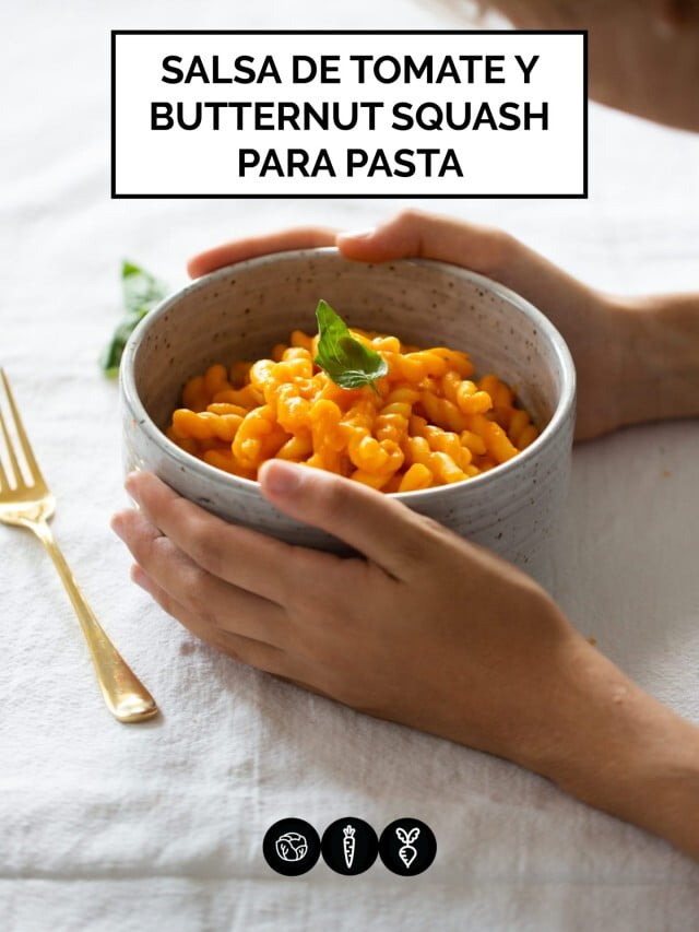 SALSA DE TOMATE Y BUTTERNUT SQUASH PARA PASTA