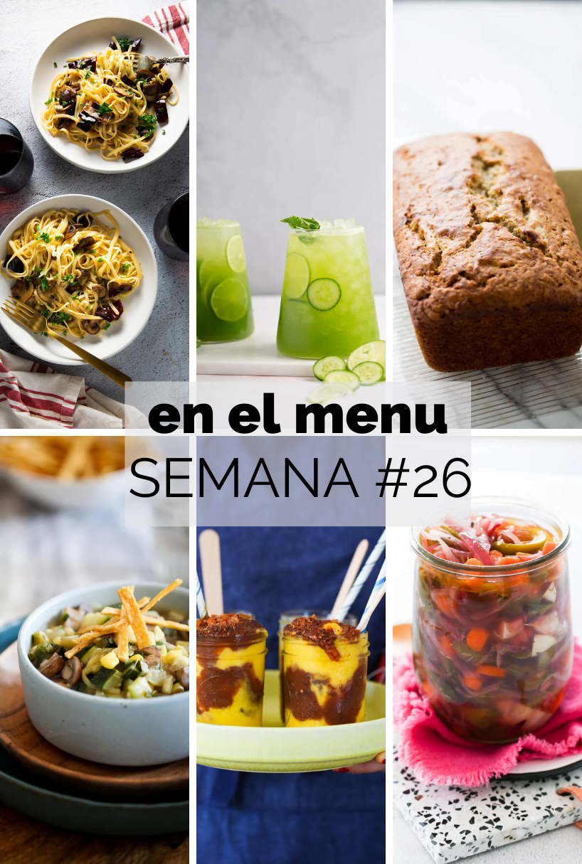 Collage de fotos con recetas para la semana 26 del año