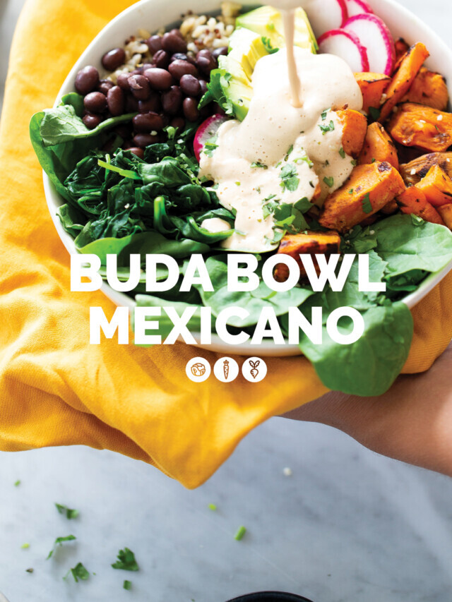 BUDA BOWL MEXICANO CON CAMOTES ROSTIZADOS