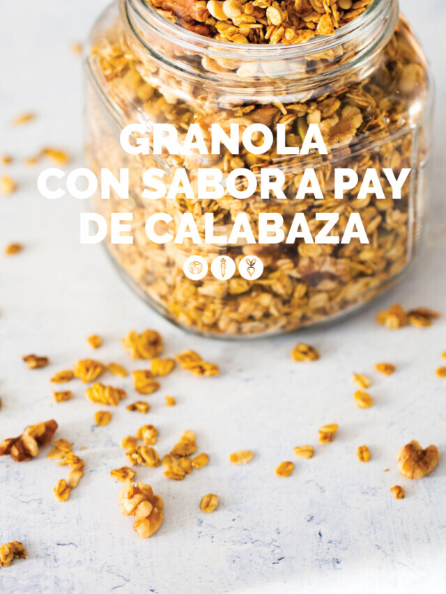 GRANOLA CON SABOR A PAY DE CALABAZA